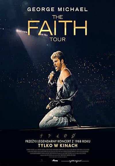 Plakat wydarzenia:  GEORGE MICHAEL: THE FAITH TOUR (2D napisy) 